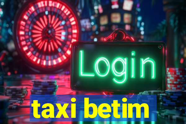 taxi betim